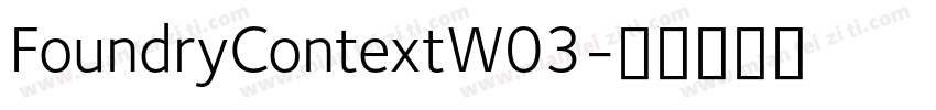 FoundryContextW03字体转换