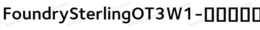 FoundrySterlingOT3W1字体转换