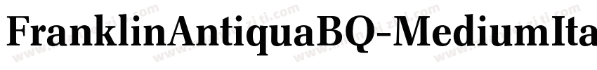 FranklinAntiquaBQ-MediumItalic字体转换