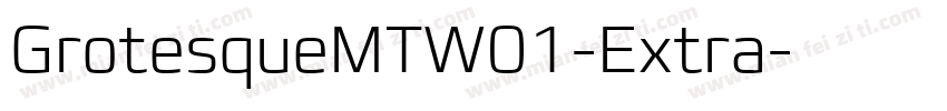 GrotesqueMTW01-Extra字体转换