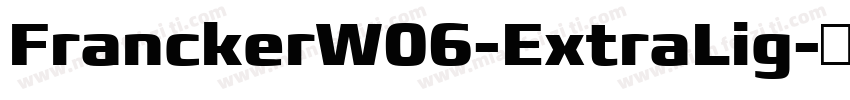 FranckerW06-ExtraLig字体转换