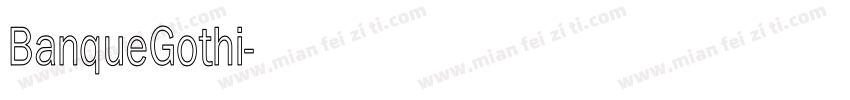 BanqueGothi字体转换