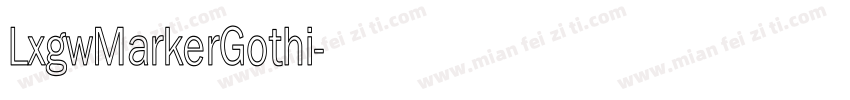 霞鹜漫黑LxgwMarkerGothi字体转换