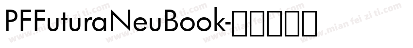 PFFuturaNeuBook字体转换