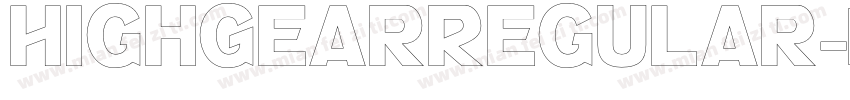 HighGearRegular字体转换