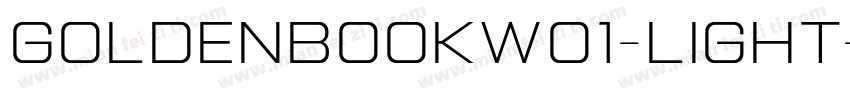GoldenbookW01-Light字体转换