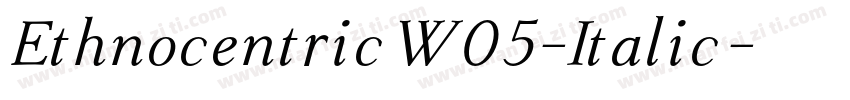EthnocentricW05-Italic字体转换