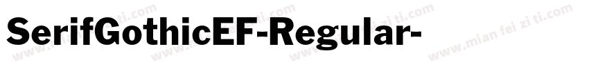 SerifGothicEF-Regular字体转换
