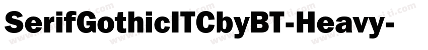 SerifGothicITCbyBT-Heavy字体转换