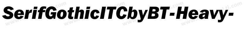 SerifGothicITCbyBT-Heavy字体转换