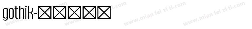 gothik字体转换