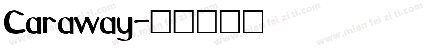 Caraway字体转换