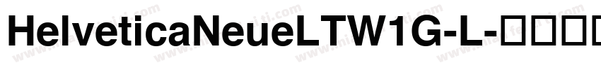 HelveticaNeueLTW1G-L字体转换