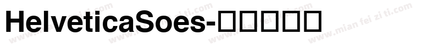 HelveticaSoes字体转换