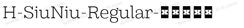 H-SiuNiu-Regular字体转换