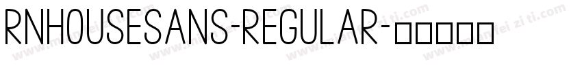 RNHouseSans-Regular字体转换