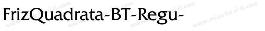 FrizQuadrata-BT-Regu字体转换