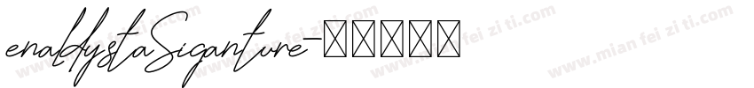 enaldystaSiganture字体转换