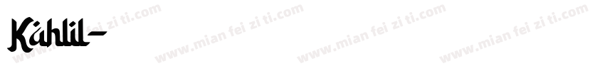 Kahlil字体转换