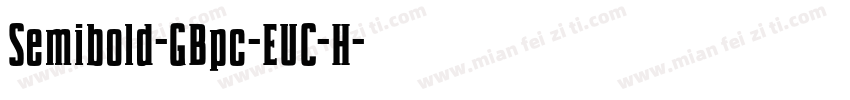 Semibold-GBpc-EUC-H字体转换