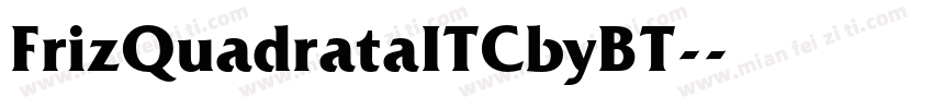 FrizQuadrataITCbyBT-字体转换