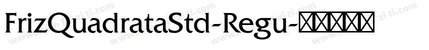 FrizQuadrataStd-Regu字体转换