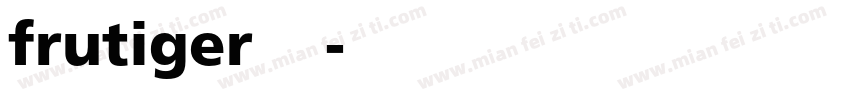 frutiger字体下载字体转换