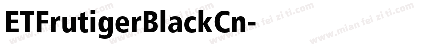 ETFrutigerBlackCn字体转换