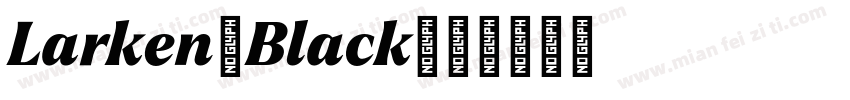 Larken-Black字体转换