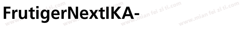 FrutigerNextIKA字体转换