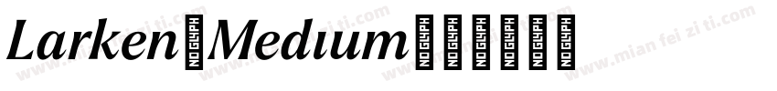Larken-Medium字体转换