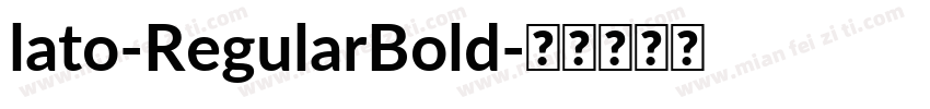 lato-RegularBold字体转换