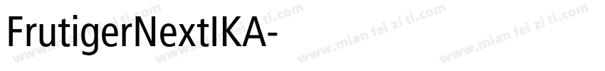 FrutigerNextIKA字体转换