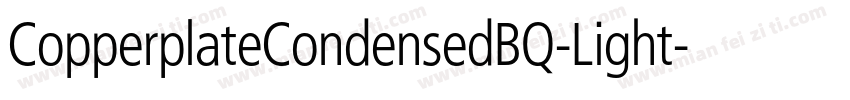 CopperplateCondensedBQ-Light字体转换