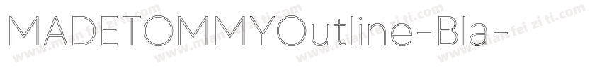 MADETOMMYOutline-Bla字体转换