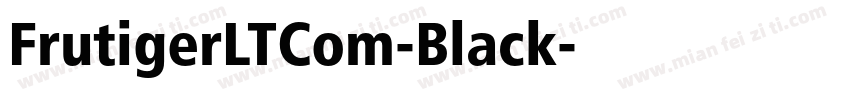 FrutigerLTCom-Black字体转换