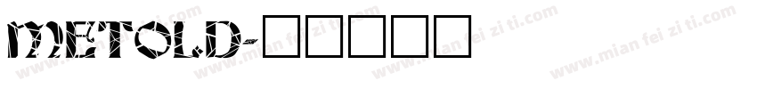 METOLD字体转换