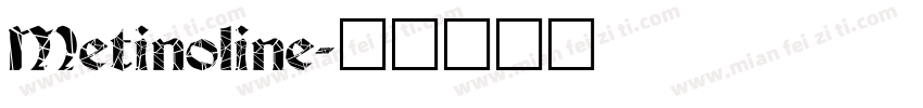Metinoline字体转换