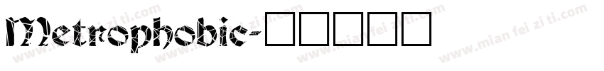 Metrophobic字体转换