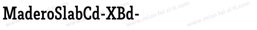 MaderoSlabCd-XBd字体转换