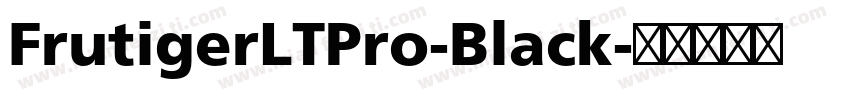FrutigerLTPro-Black字体转换