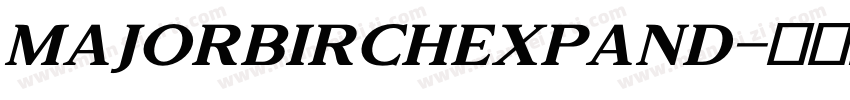 MajorBirchExpand字体转换