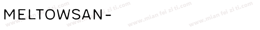 MeltowSan字体转换