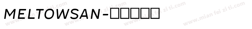MeltowSan字体转换