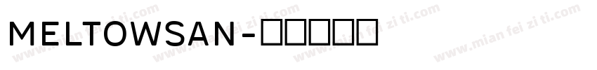 MeltowSan字体转换