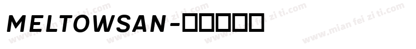 MeltowSan字体转换