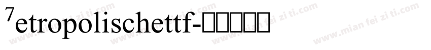 Metropolischettf字体转换