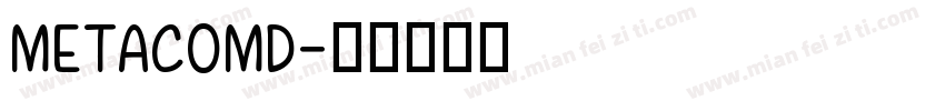 METACOMD字体转换