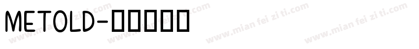 METOLD字体转换