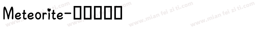 Meteorite字体转换